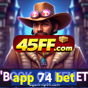 app 74 bet